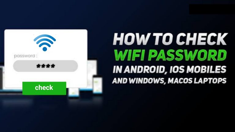 How to Know WiFi Password on Android Mobile, iPhone, Windows and macOS