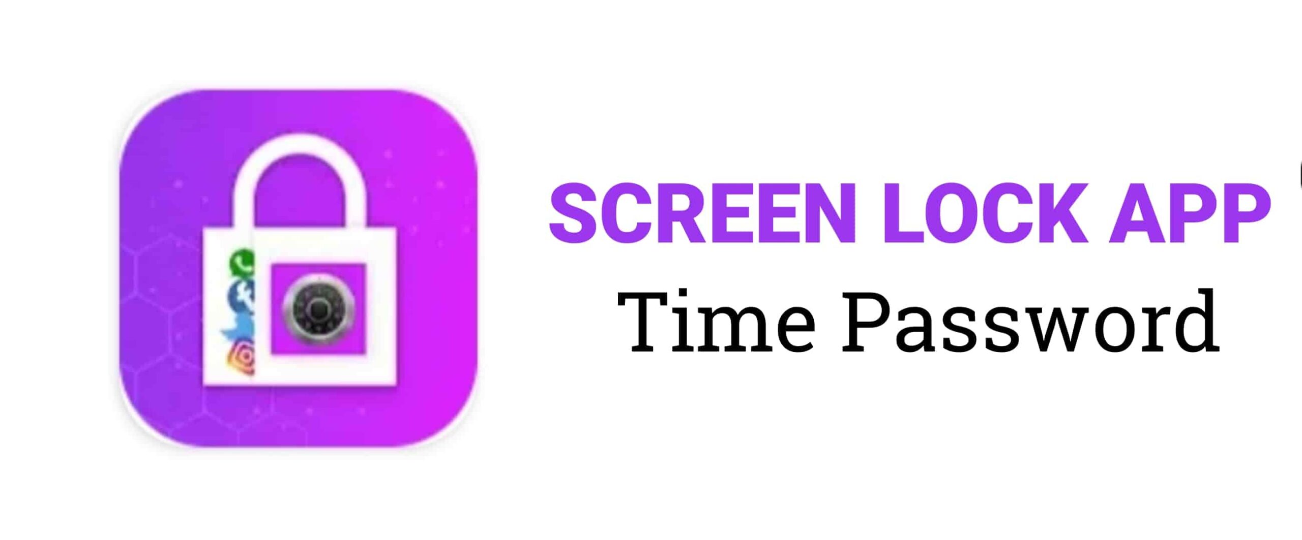 Screen Lock App | Time Password App